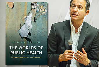 Didier Fassin Worlds of Public Health