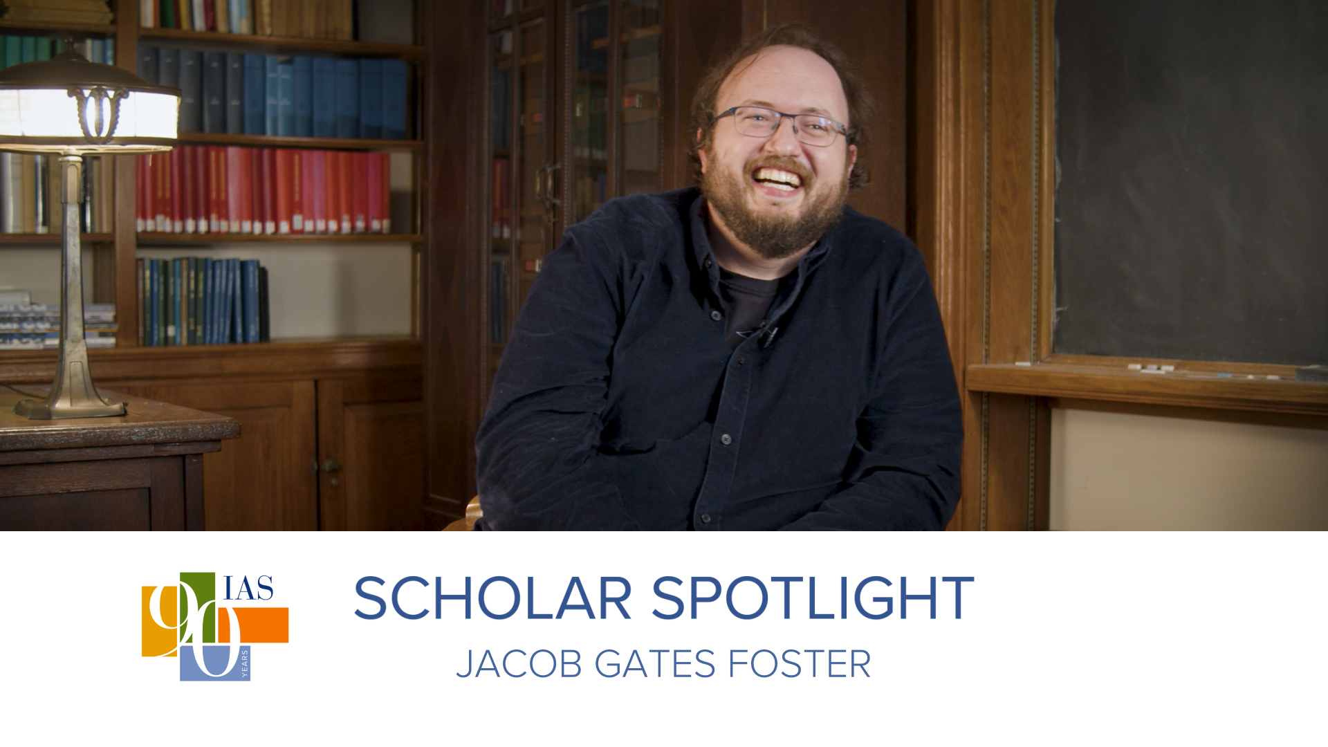 Scholar Spotlight: Jacob Gates Foster | Ideas | Institute for Advanced ...