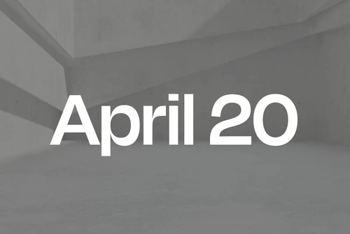 April 20 Date Box for Critical Intent Website