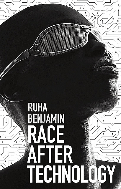 Book cover for "Race After Technology" by Ruha Benjamin