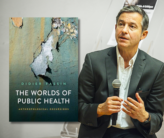 Didier Fassin Worlds of Public Health