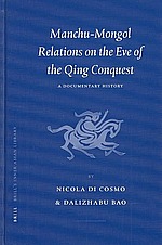 Manchu-Mongol Relations on the Eve of the Qing Conquest