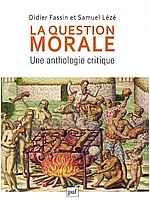 Fassin La Question Morale