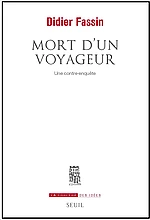 fassin book, mort voyageur