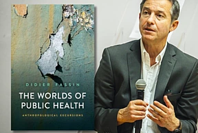 Didier Fassin Worlds of Public Health