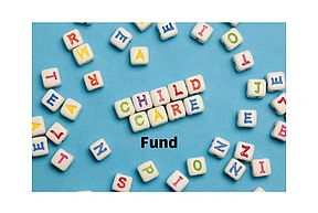 Child Care Fund