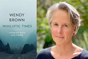 Wendy Brown Nihilistic Times The Nation