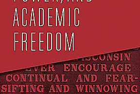 Book cover for "Knowledge, Power, and Academic Freedom" by Joan Wallach Scott