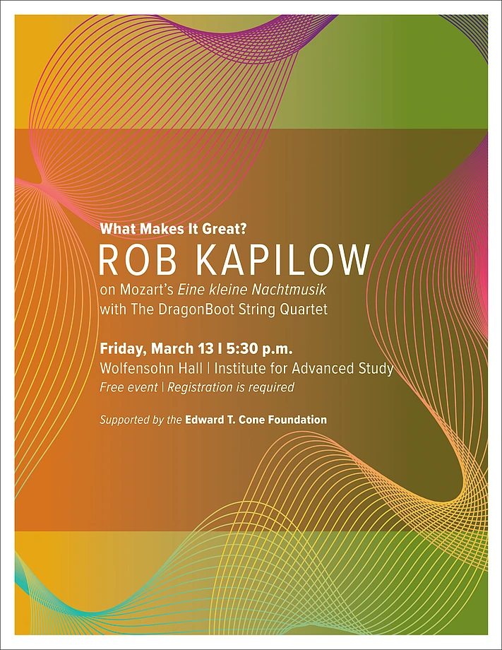 What Makes It Great? Rob Kapilow