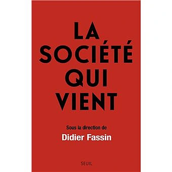 fassin book la societe