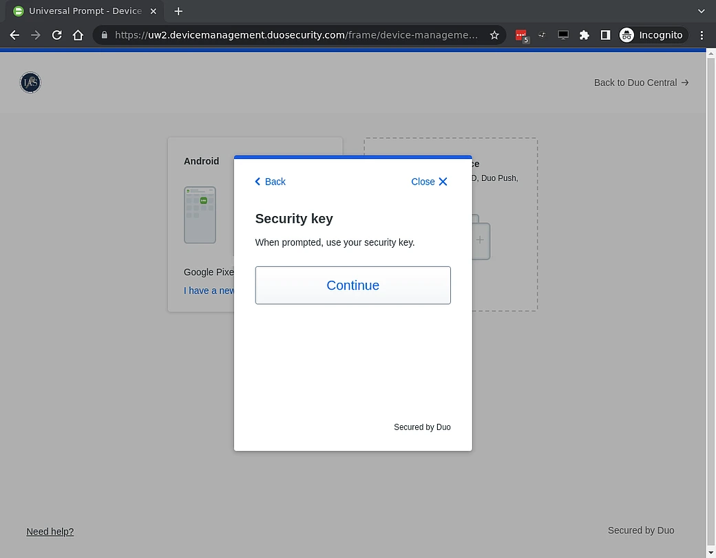 A dialog box saying to When prompted, use your security key.  It has a continue button.