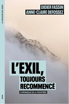 Fassin Defossez Exile